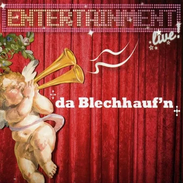 Entertainment live by da Blechhauf’n - album cover