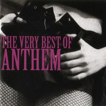 The Very Best of Anthem
