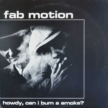 Howdy, Can I Bum a Smoke? by Fab Motion - album cover