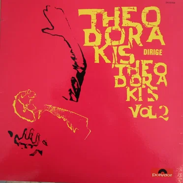 Theodorakis dirige Theodorakis, Vol 2