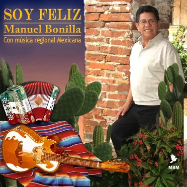 Soy feliz by Manuel Bonilla - album cover