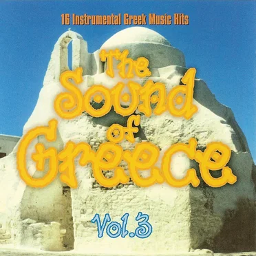 The Sound of Greece, Vol. 3 by Various Artists - album cover