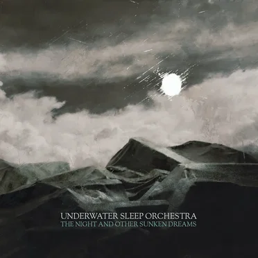 The Night and Other Sunken Dreams