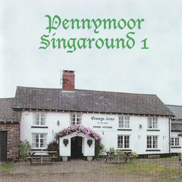 Pennymoor Singaround 1 by Various Artists - album cover