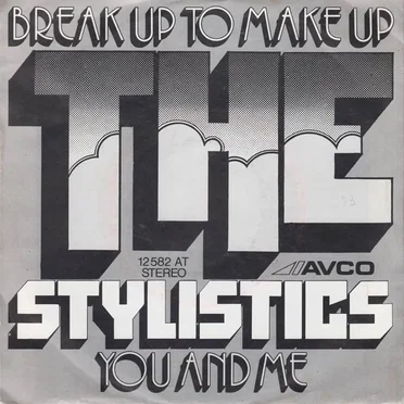 Break Up to Make Up / You and Me