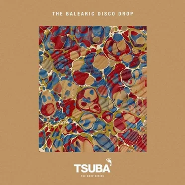 The Balearic Disco Drop by Various Artists - album cover