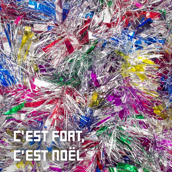 C'est fort, c'est Noël