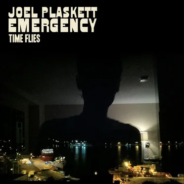 Time Flies by Joel Plaskett Emergency - album cover