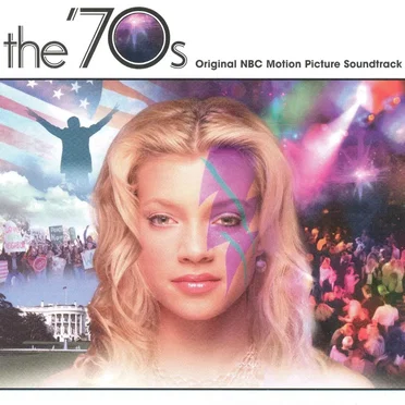 The ’70s: Original NBC Motion Picture Soundtrack by Various Artists - album cover