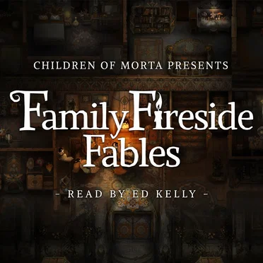 Children of Morta: Family Fireside Fables by Ed Kelly - album cover