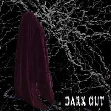 Dark out