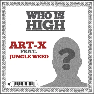 Who Is High?