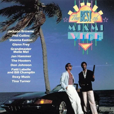 The Best of Miami Vice by Various Artists - album cover