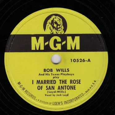 I Married the Rose of San Antone / My Little Rock Candy Baby