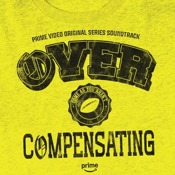 Overcompensating: Prime Video Original Series Soundtrack