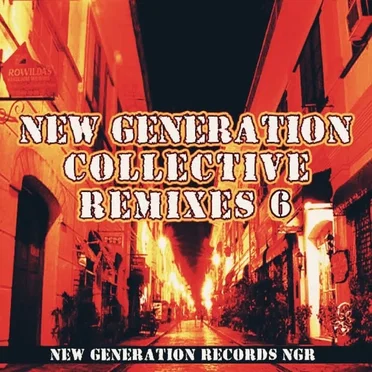 New Generation Collective Remixes, Vol. 6 by Various Artists - album cover