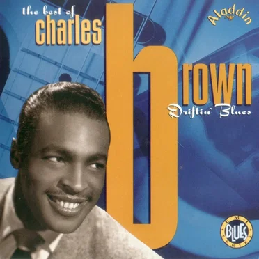 Driftin' Blues, The Best of Charles Brown