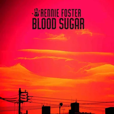 Blood Sugar by Rennie Foster - album cover