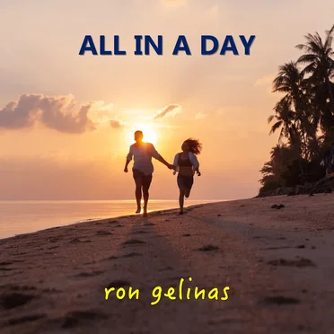 All in a Day by Ron Gelinas - album cover