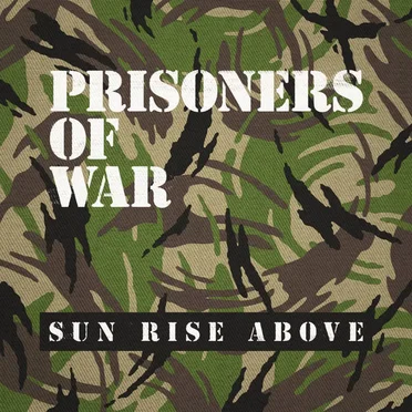 Prisoners of War by Sun Rise Above - album cover