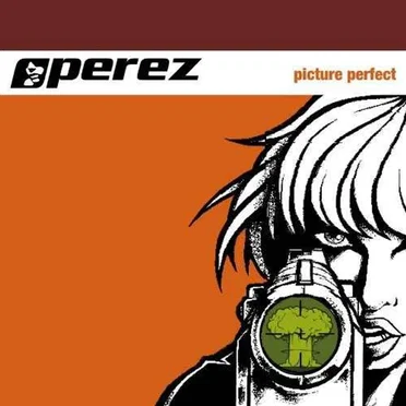 Picture Perfect by Perez - album cover