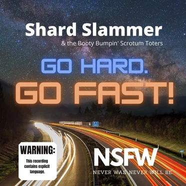 Go Hard. Go Fast!