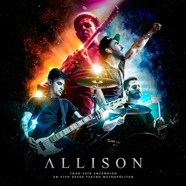 Todo está encendido (en vivo desde teatro metropólitan) by Allison - album cover