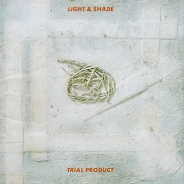 Trial Product by Light & Shade - album cover