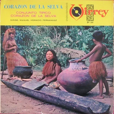 Corazón de la Selva by Conjunto Típico Corazón de la Selva - album cover