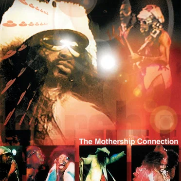 The Mothership Connection by George Clinton - album cover
