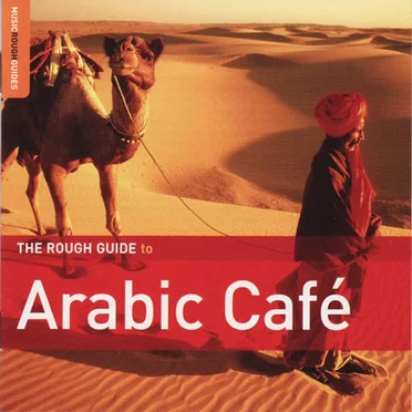 The Rough Guide to Arabic Café by Various Artists - album cover