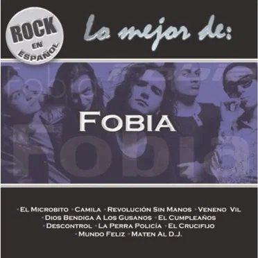 Rock en español: Lo mejor de Fobia