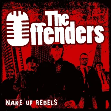 Wake Up Rebels by The Offenders - album cover
