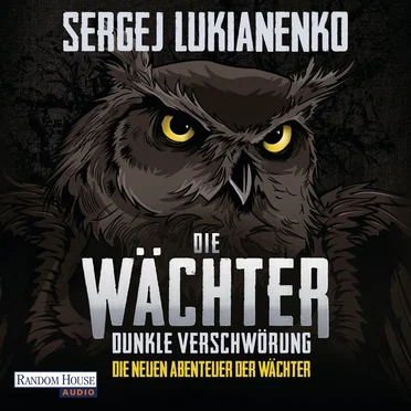 Die Wächter: Dunkle Verschwörung by Sergej Lukianenko - album cover