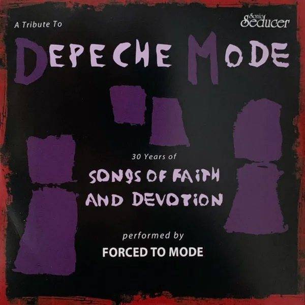 30 Years of Songs of Faith and Devotion: A Tribute to Depeche Mode