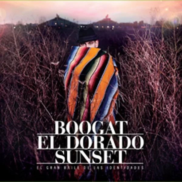 El Dorado Sunset - El grand baile de las identidades