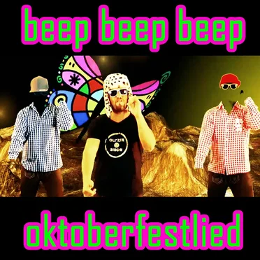 Beep beep beep Oktoberfestlied