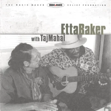 Etta Baker with Taj Mahal