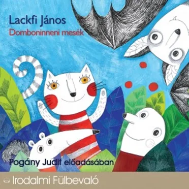 Domboninneni mesék by Lackfi János - album cover