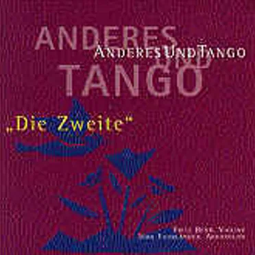 Die Zweite by Anderes und Tango - album cover
