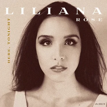Here, Tonight by Liliana Rose - album cover