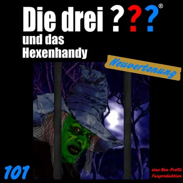 Die drei ??? 101: und das Hexenhandy by Neuvertonung - album cover