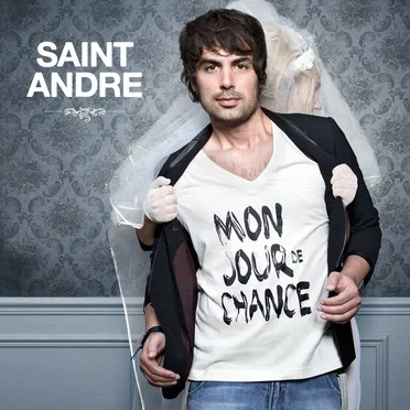 Mon jour de chance by Saint André - album cover