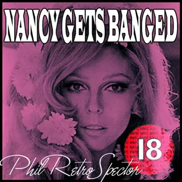 Nancy Gets Banged by Phil RetroSpector - album cover