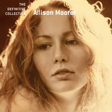 The Definitive Collection by Allison Moorer - album cover