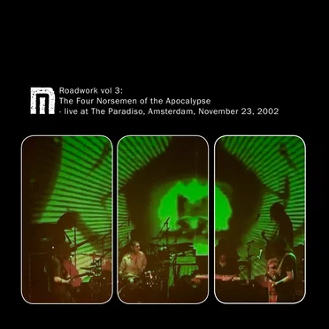 Roadwork, Vol. 3: The Four Norsemen of the Apocalypse Live at the Paradiso, Amsterdam, November 23, 2002