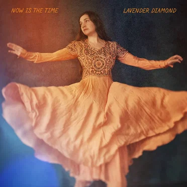 Now Is the Time by Lavender Diamond - album cover