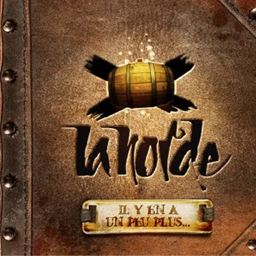 Il y en a un peu plus… by La Horde - album cover