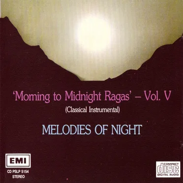 Morning to Midnight Ragas, Volume 5: Melodies of Night