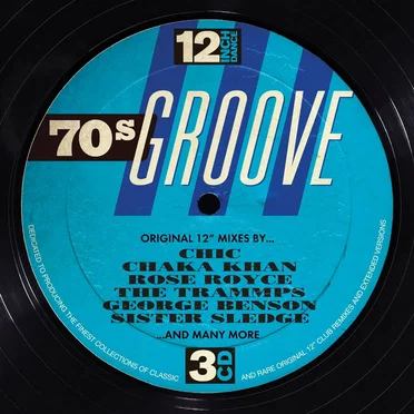 12 Inch Dance: 70s Groove by Various Artists - album cover